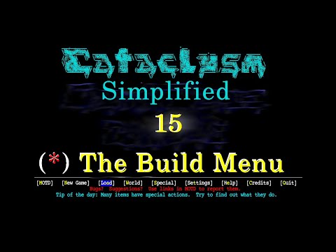 Cataclysm Tutorial, (*) BUILD
