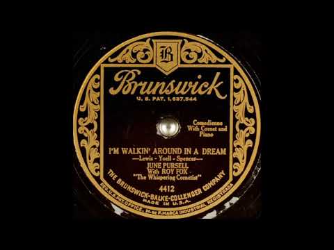 June Pursell with Roy Fox "The Whispering Cornetist" - I'm Walkin' Around in a Dream (1929)