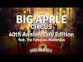 Big Apple Circus 40th Anniversary Edition