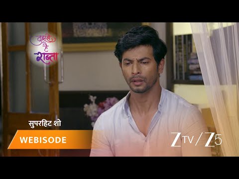 TUJHSE HAI RAABTA | Episode - 322 | Part 1 | Kalyani Rane, Malhar Rane