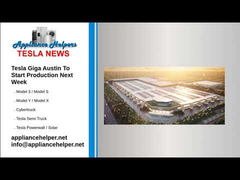 Tesla Giga Austin To Start Production Next Week