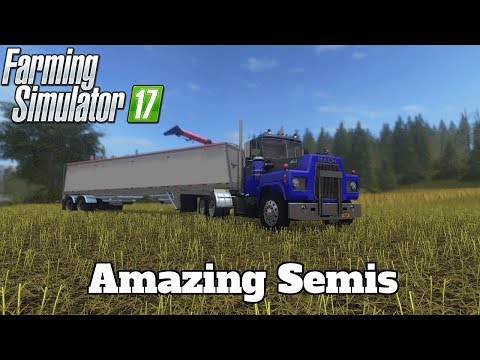 FS17 Mod Spotlight - EP. 45: Amazing Semis!