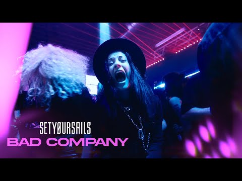 SETYØURSAILS - Bad Company (Official Video) | Napalm Records