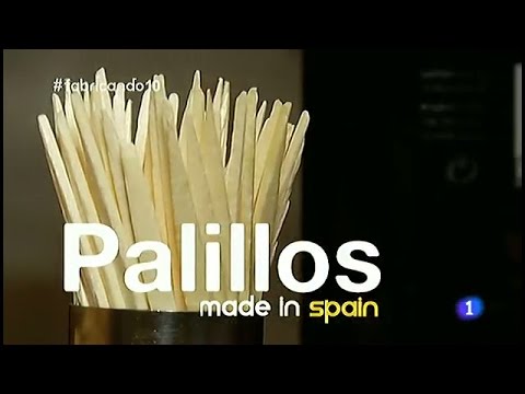 91-Fabricando Made in Spain - Palillos