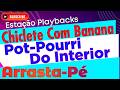 Pot Pourri Do Interior Chiclete Com Banana Playback
