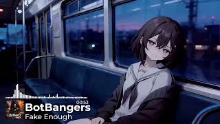 Fake Enough