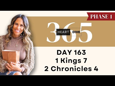 Day 163 1 Kings 7 & 2 Chronicles 4 | Daily One Year Bible Study | Audio Bible with Commentary