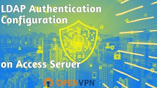 Download the video "LDAP Authentication Configuration on Access Server"