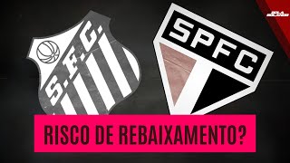 "SANTOS E SÃO PAULO ESTÃO FLERTANDO COM O REBAIXAMNETO NO PAULISTÃO"