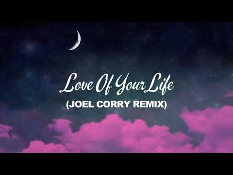 RAYE - Love Of Your Life (Joel Corry Remix)