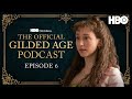 The Official Gilded Age Podcast Ep. 6 “Heads Have Rolled For Less”