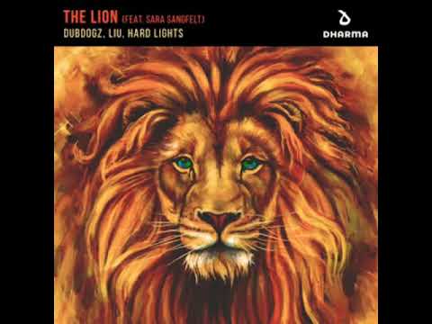 DubDogz, Liu, Hard Lights - The Lion (feat. Sara Sangfelt) [Audio]