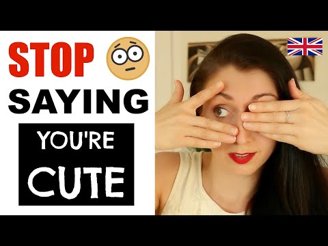 Improve Your Vocabulary - Stop Saying "You're Cute" Video