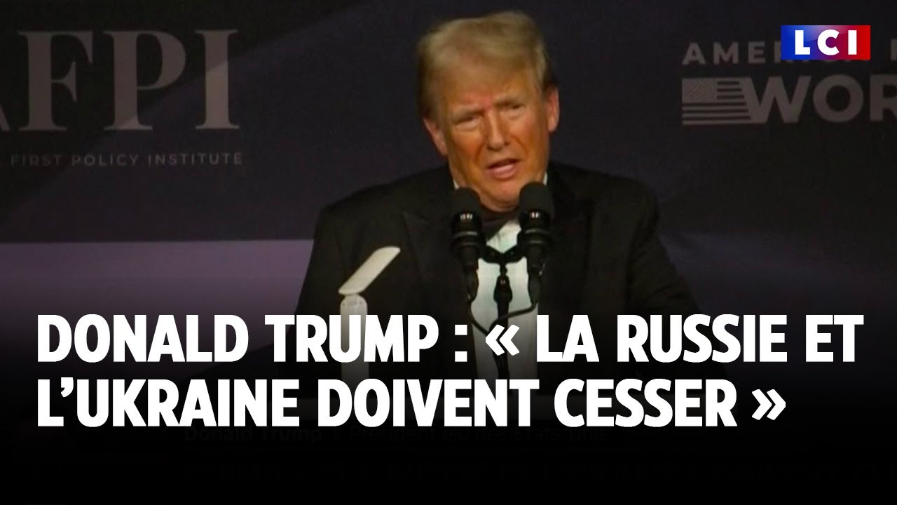 Donald Trump : « La Russie et l’Ukraine doivent cesser »｜LCI