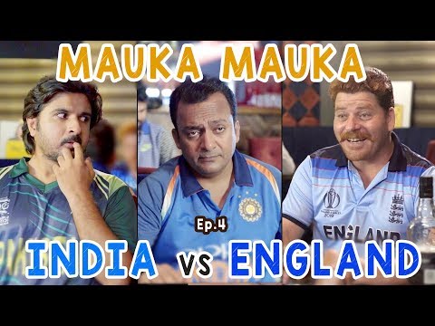 Mauka Mauka | India vs England | World cup 2019 | Ep. 4 #INDvsENG #v7pictures
