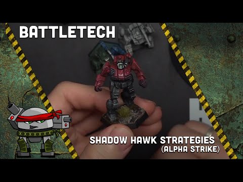 Battletech: Alpha Strike -Shadow Hawk Strategy
