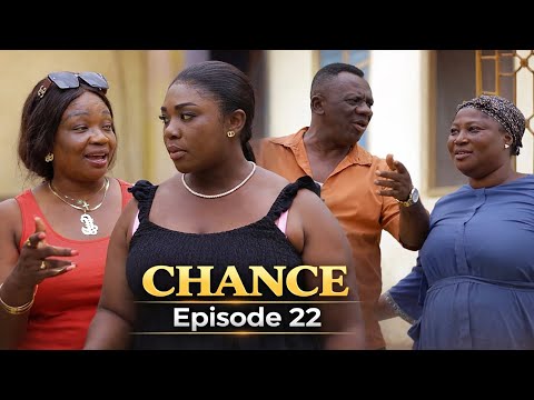 CHANCE // EP22 ~FT. EMELIA BROBBEY, AKROBETO, GLORIA AGYEMAN , KENYA,, PANTAN Latest 2026 #comedy