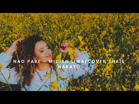 Não Pare  -  Midian Lima    Cover Thaís Nakatu