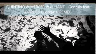 QUINTINO & MERCER & dj HANT - Genesis and BORDELLO original REMIX may 2015