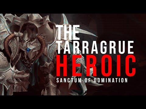 Enhancement VS The Tarragrue Heroic | Sanctum of Domination