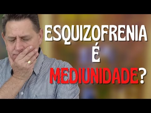 PTD nº 611 - Esquizofrenia tem a ver com mediunidade?