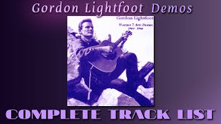 Gordon Lightfoot Warner 7 Art Demos Complete Track List 1964 - 1966