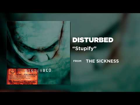 Stupify - Disturbed