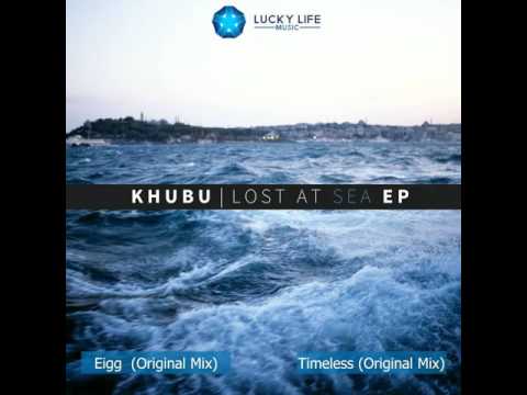 Khubu: Timeless (Original Mix)