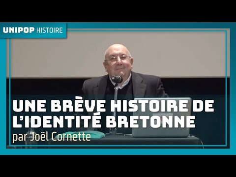 UNE BRÈVE HISTOIRE DE L'IDENTITÉ BRETONNE par Joël Cornette