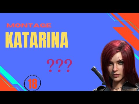 Katarina Montage - 18 | Dagger Stuck