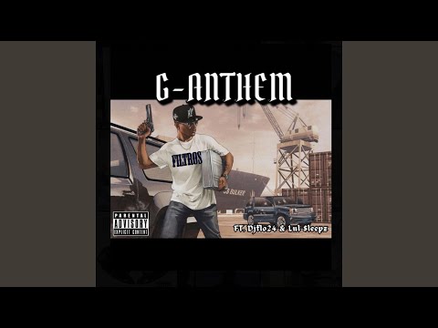 G-ANTHEM (feat. Djflo24 & Lul $leepz)