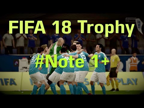 Fifa 18 Trophy  #Note 1+ (Elfmeterschießen ohne Fehlschuss)