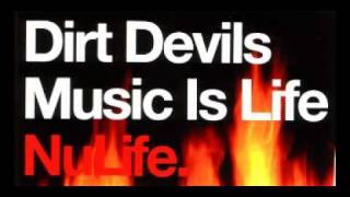 Classic Trance * Dirt Devils - Music is Life