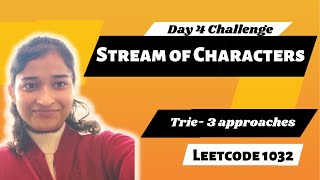 YouTube video 'Stream of Characters🔥 | 3 APPROACHES | Trie | Leetcode 1032'
