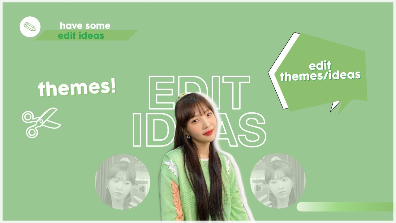 edit ideas!