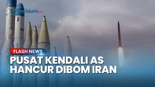 Pangkalan Komando & Sistem Radar AS Dibom! 200 Pasukan Trump Dihantam Rudal Kendali Iran