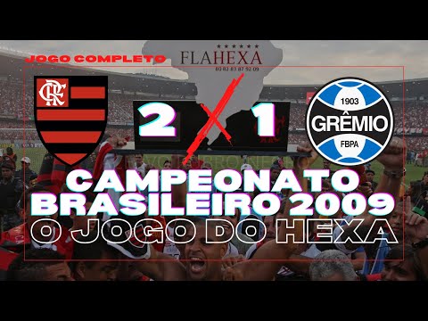 2009 Brasileirão ⚽ Flamengo 2x1 Grêmio (jogo do Hexa completo) #AcervoRubroNegro
