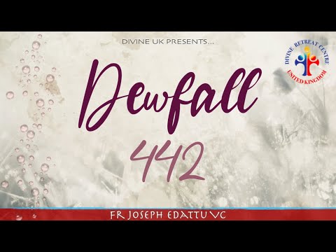 Dewfall 442 - Include this in your family prayer