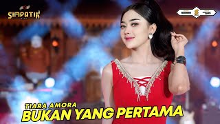 Download lagu BUKAN YANG PERTAMA - TIARA AMORA - SIMPATIK MUSIC mp3 Download lagu BUKAN YANG PERTAMA - TIARA AMORA - SIMPATIK MUSIC mp3