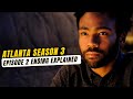Atlanta Season 3 Episode 2 Ending Explained