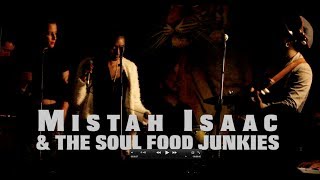 Mistah Isaac & The Soul Food Junkies