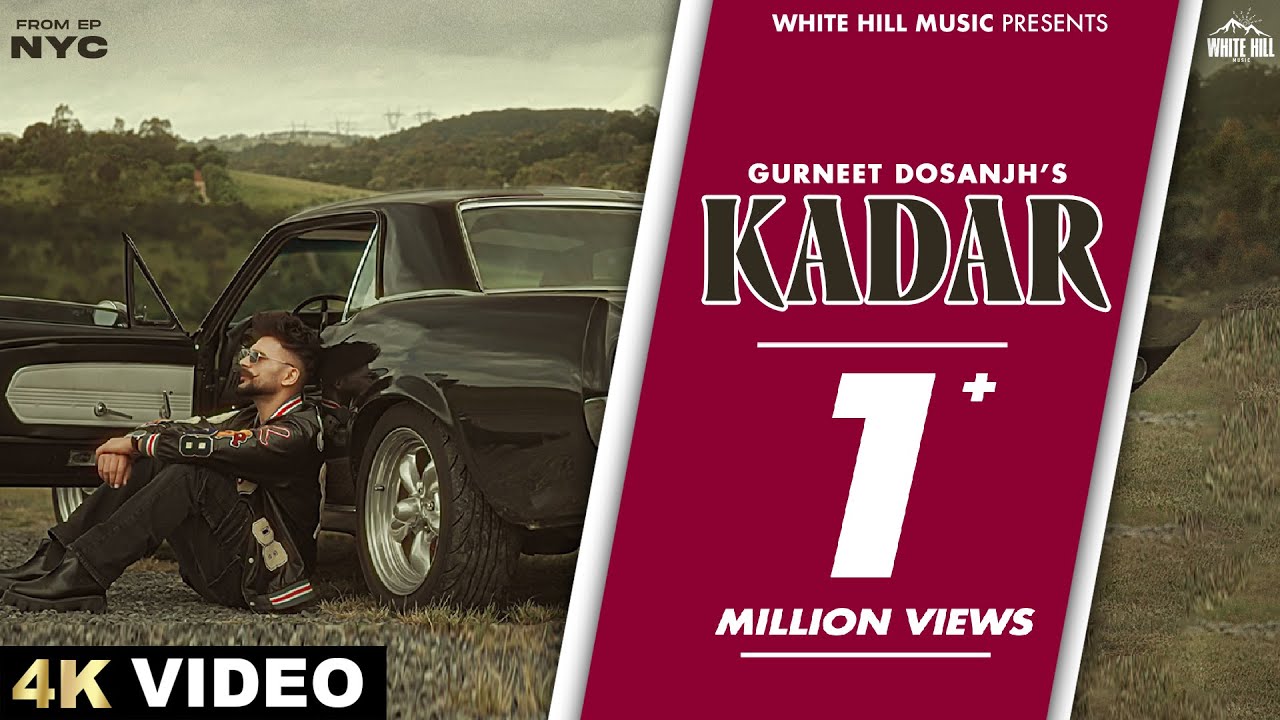 Kadar Lyrics | NYC | Gurneet Dosanjh