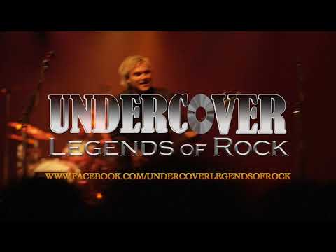 UNDERCOVER Legends of Rock