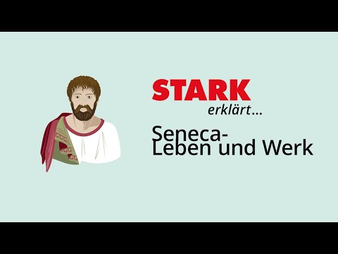 Seneca Leben und Werk | STARK erklärt