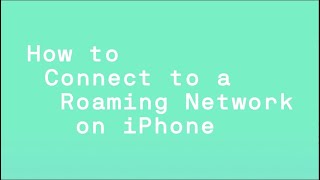 How to connect to a roaming network on iPhone | 48 | Changing up mobile