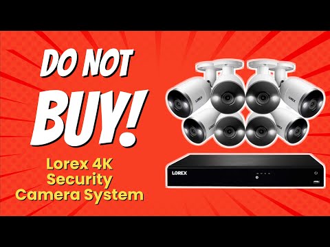 Lorex 4K Security Camera System Review 🔒 | 5 Reasons NOT to Buy!