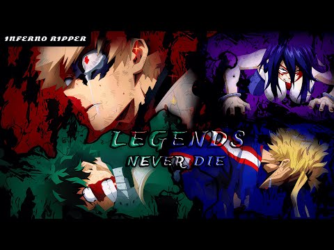 My Hero Academia || Legends Never Die || [AMV/ASMV]