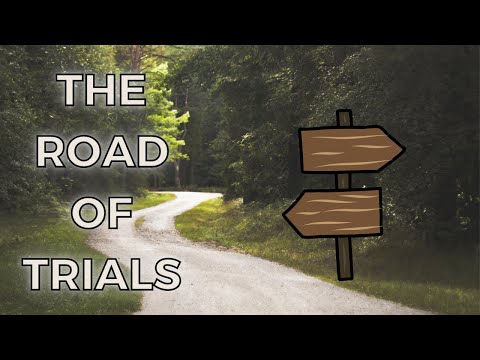 Hero's Journey: The Road of Trials