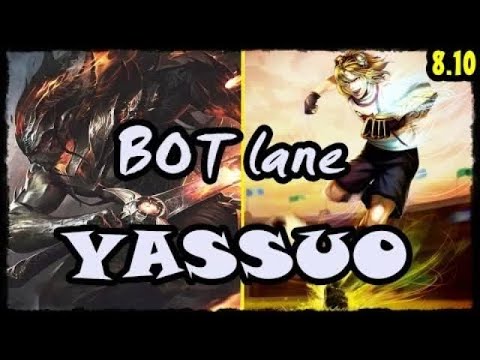 YASSUO Yasuo ADC - Yasuo vs Ezreal BOT lane Stream 8.10 Gameplay Season 8