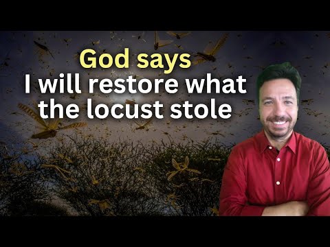 I Will Restore the YEARS the Locust Has Eaten! December - A Month of Restoration